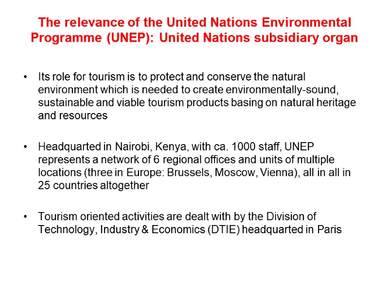 The relevance of the United Nations Environmental Programme (UNEP): United Nations subsidiary organ 